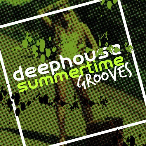 Deep House Summertime Grooves