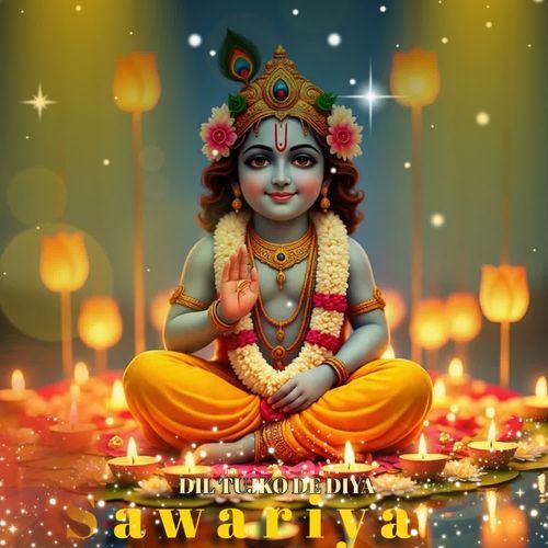 Dil tujhko de diya sawariya