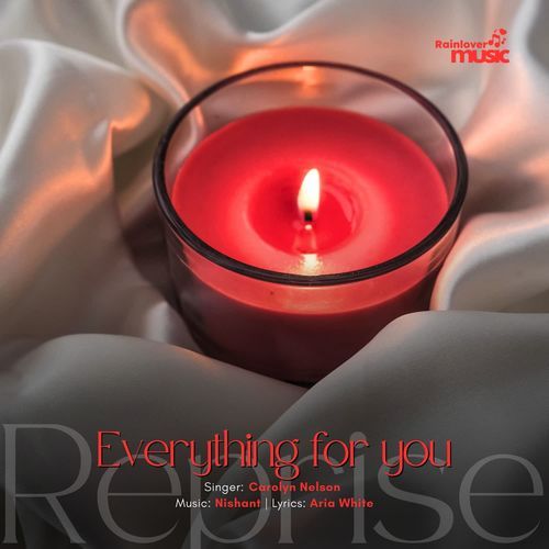 Everything for you Reprise