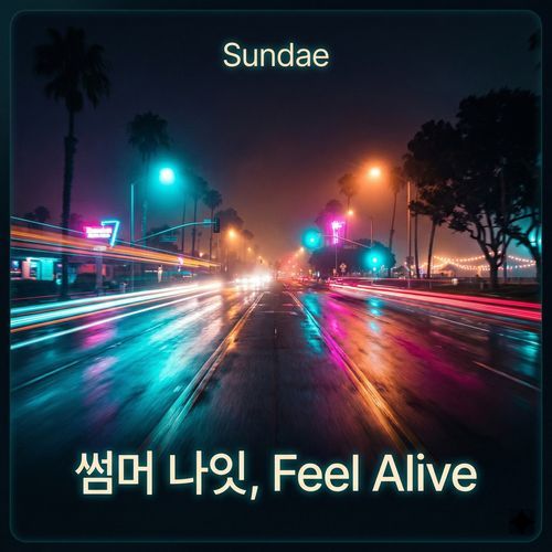 썸머 나잇, Feel Alive