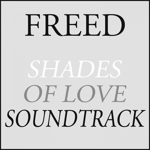 Freed: Shades of Love Soundtrack_poster_image