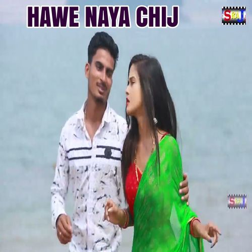 Hawe Naya Chij