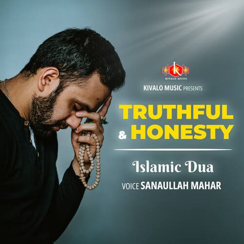 Islamic Dua - Truthful And Honest