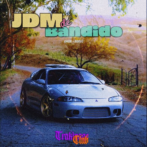 JDM de Bandido_poster_image