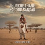 Jhurkhe Thane Sarodo Sansar