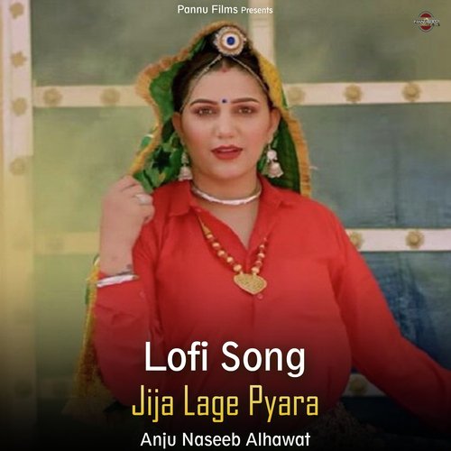 Jija Lage Pyara - Lofi Song