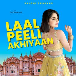 Laal Peeli Akhiyaan-CS4DRDtjeFI