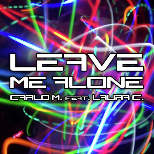 Leave Me Alone - 4