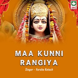 Maa Kunni Rangiya-KgQHSEMDYHY