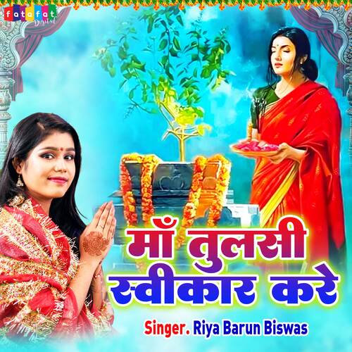 Maa Tulsi Sweekar Kare