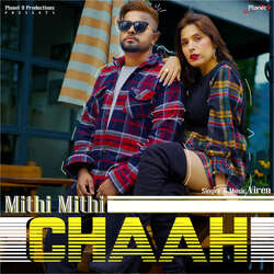 Mithi Mithi Chaah