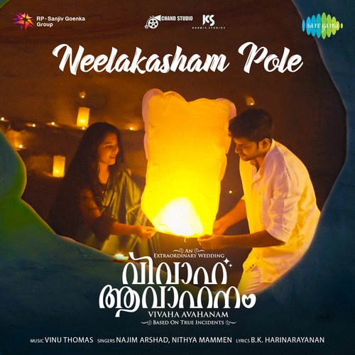 Neelakasham Pole (From "Vivaha Avahanam")