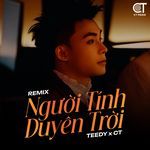 Người Tính Duyên Trời (Remix)
