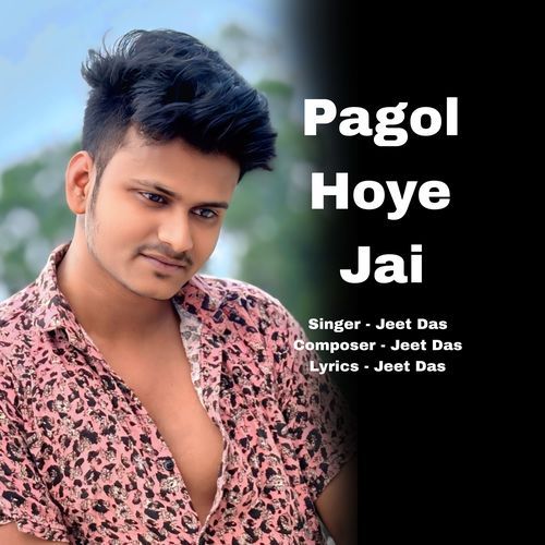Pagol Hoye Jai