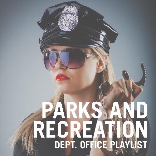Parks And Recreation Dept. Office Playlist
