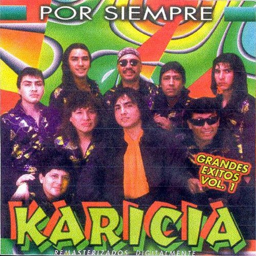 Por Siempre Karicia (Grandes Exitos Vol. 1) (Remasterizado 1997)