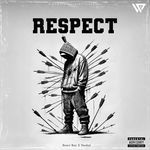 RESPECT [From "MOSHPIT : THE MIXTAPE"]