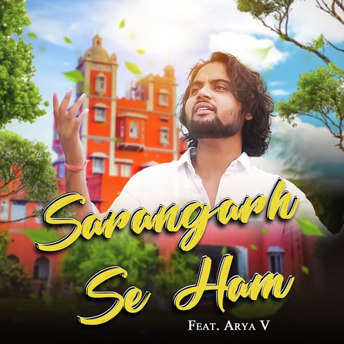 Sarangarh Se Hum Arya