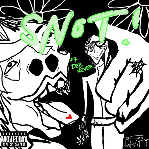 Snot (feat. Deb Never)_poster_image