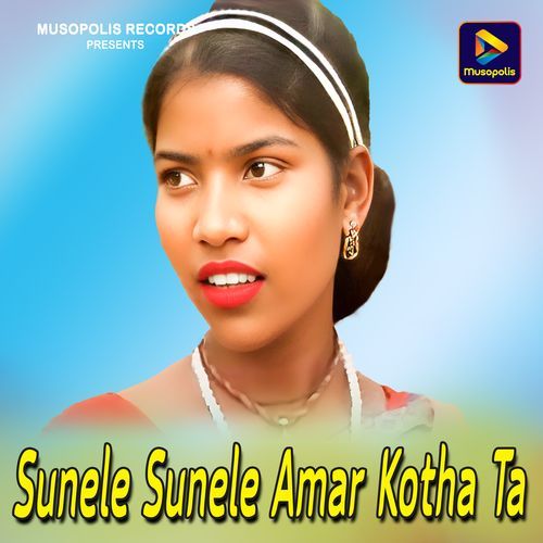 Sunele Sunele Amar Kotha Ta