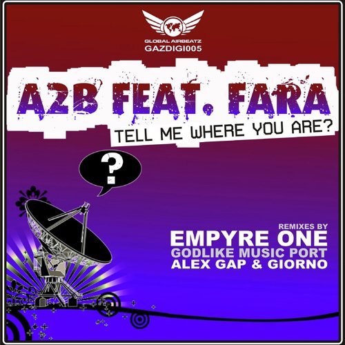 Tell Me Where You Are (Empyre One Remix)