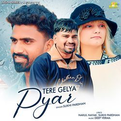 Tere Gelya Pyar