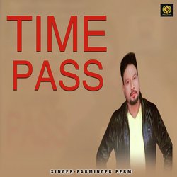 Time Pass-Cl5fdTEBcGE