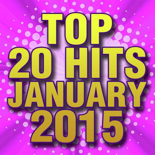 Top 20 Hits January 2015