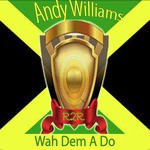 Wah Dem a Do