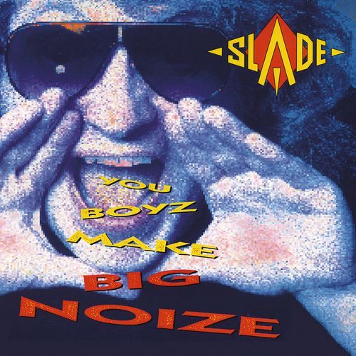 You Boyz Make Big Noize cover art