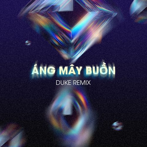 Áng Mây Buồn (Duke Remix) (Duke Remix)