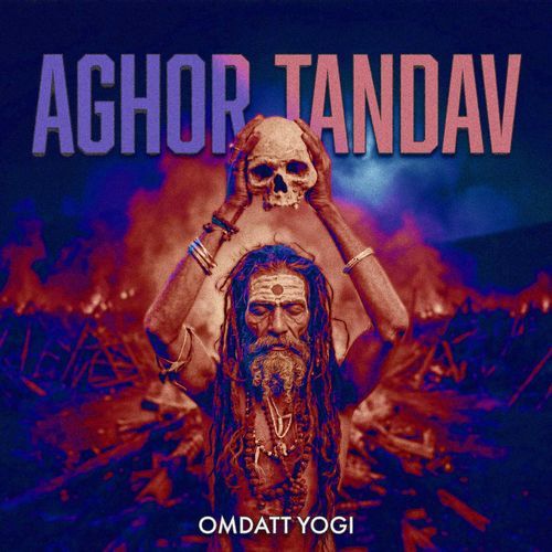 Aghor Tandav