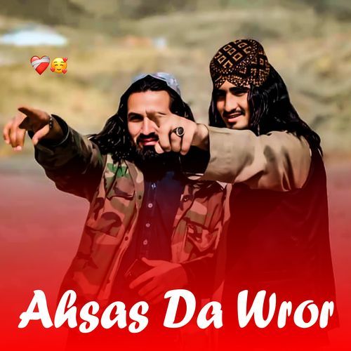 Ahsas Da Wror