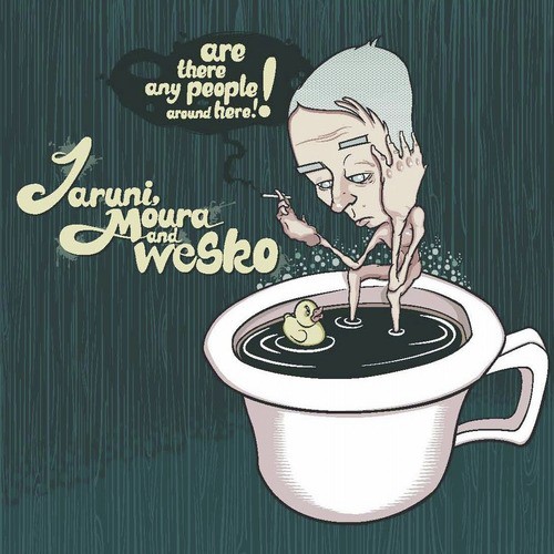 Are There Any People Around Here