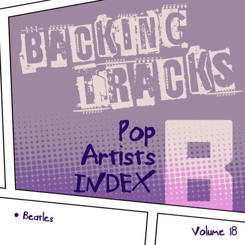 Backing Tracks / Pop Artists Index, B, (Beatles), Vol. 18