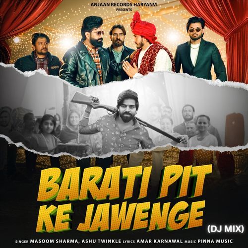 Barati Pit Ke Jawenge Dj Mix (Feat. Manjeet Mor)