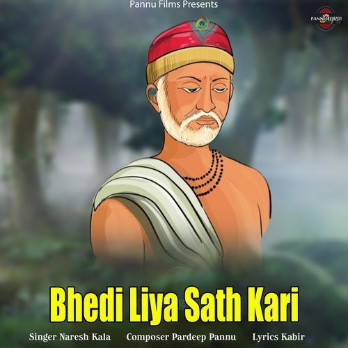 Bhedi Liya Sath Kari