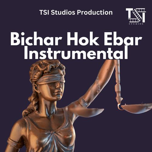 Bichar Hok Ebar Instrumental