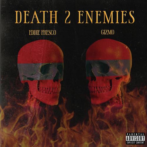 DEATH 2 ENEMIES (feat. gizmo)_poster_image