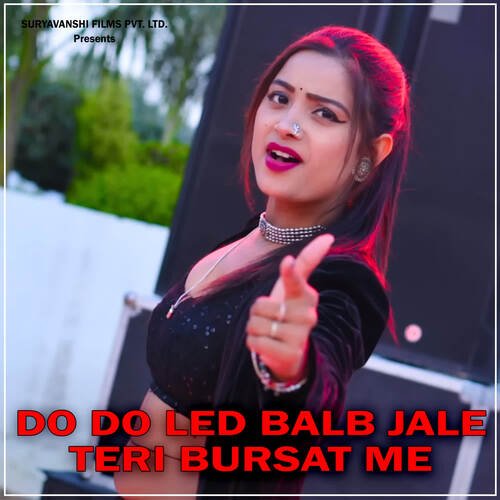 Do Do LED Balb Jale Teri Bursat Me