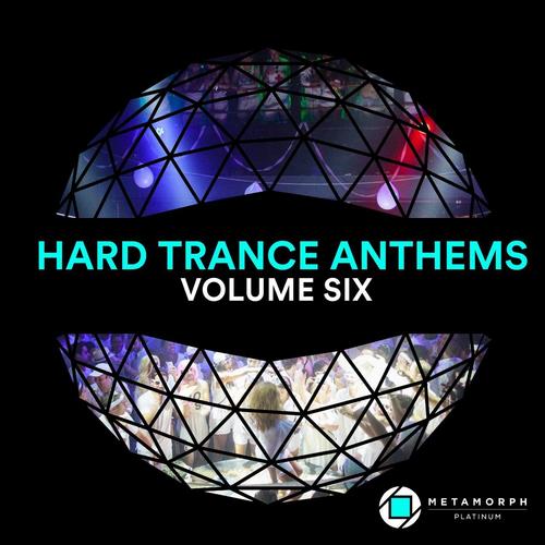 Hard Trance Anthems: Vol. 6