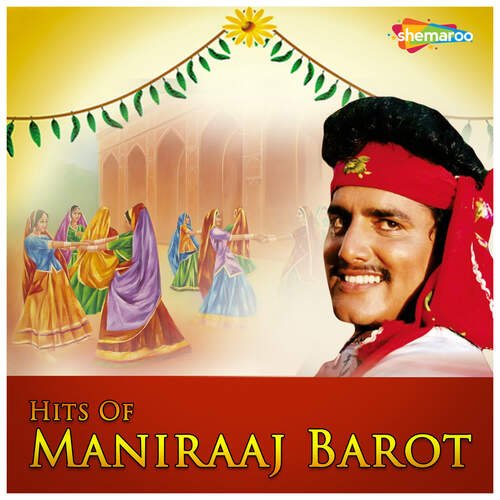 Hits Of Maniraaj Barot