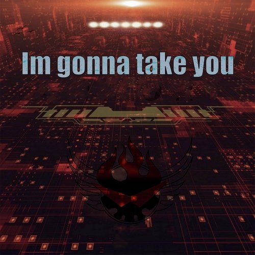 Im Gonna Take You cover art