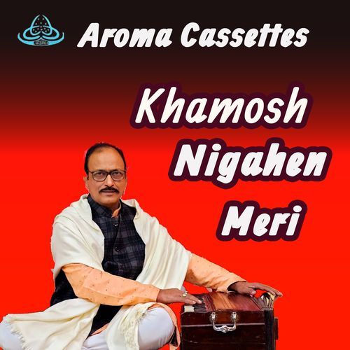 Khamosh Nigahen Meri