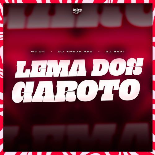 Lema Dos Garotos