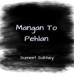 Mangan to Pehlan