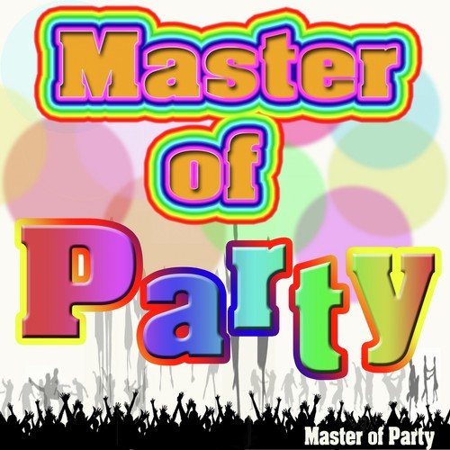 Master of Party