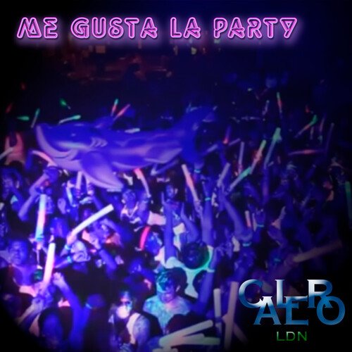 Me Gusta la Party