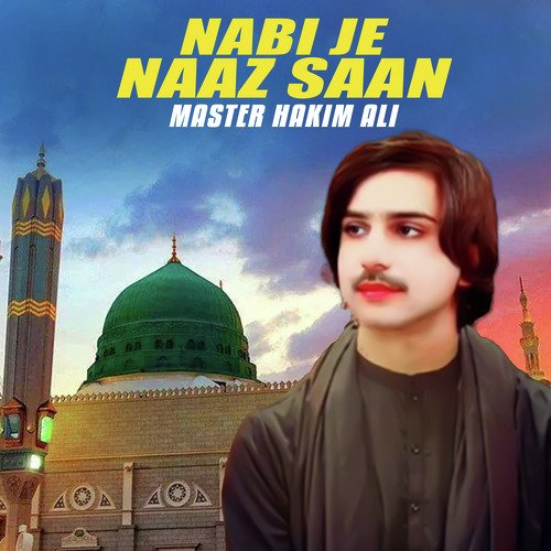 Nabi Je Naaz Saan