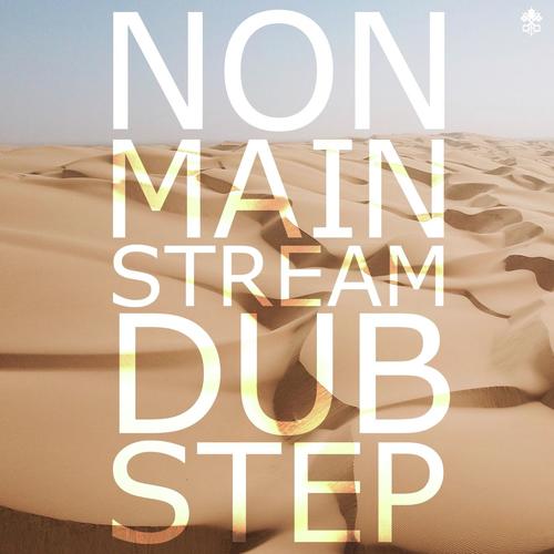 Nonmainstream Dubstep